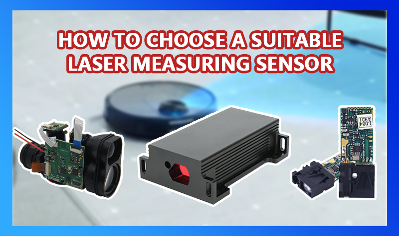 How to choose a suitable laser measuring sensor