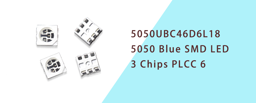 5050UBC46D6L18 5050 SMD Blue LED 465nm 460nm Blue SMD LED 3 Chips Blue LED PLCC 6