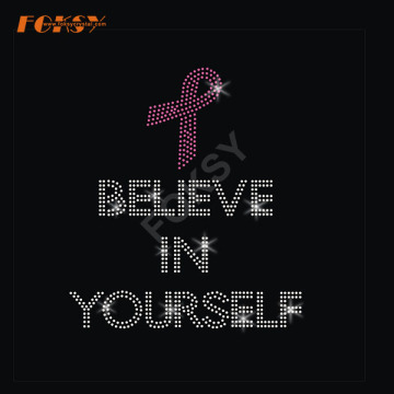Believe in Yourself Pink Ribbon Heat Rhinestone Motif