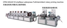 Cpm-340l Shaftless Letterpress Full / Intermittent Rotary Digital Label Printing Machine