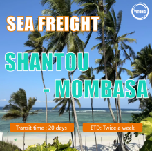 Forwarder shipping from Shantou to Mombasa