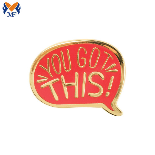 Gift Metal Custom You Got This Enamel Pin