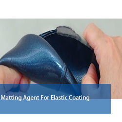 Matting Agent For Elastic Coating Matting Agent For Elastic Coating