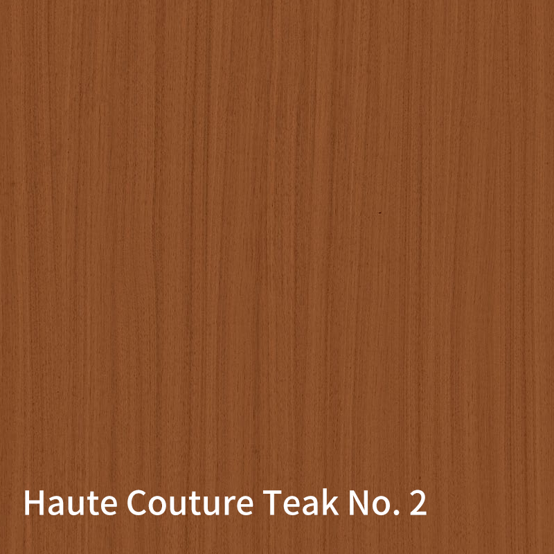Haute Couture Teak No.2 Haute Couture Teak No.2