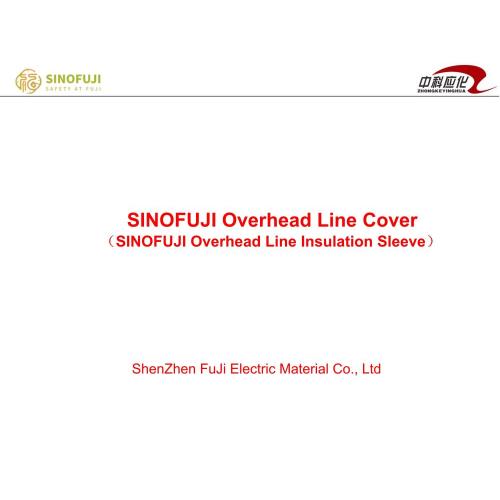 SINOFUJI 10KV Overhead Line Cover