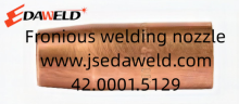 Fronious welding nozzle 42.0001.5129