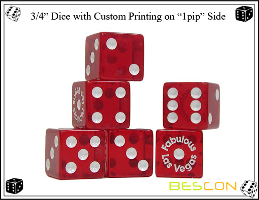 3 4 Dice with Custom Printing on 1pip Side