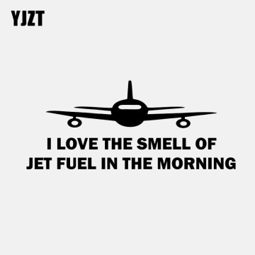 YJZT 15.3CM*6.7CM I LOVE THE SMELL JET FUEL IN THE MORNING Personality Vinyl Decal Car Sticker Black/Silver C3-0746