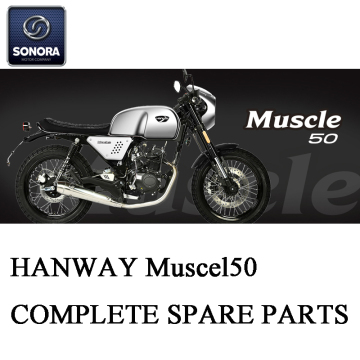 Hanway Muscel50 Complete Spare Part