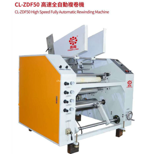 CL-ZDF50 High Speed Fully Automatic Rewinding Machine