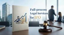 Full-process Legal Services for IPO