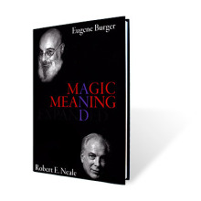 Eugene Burger, Robert Neale - Magic And Meaning- MAGIC TRICKS