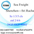 Shenzhen Port Sea Freight Frakt till Sri Racha