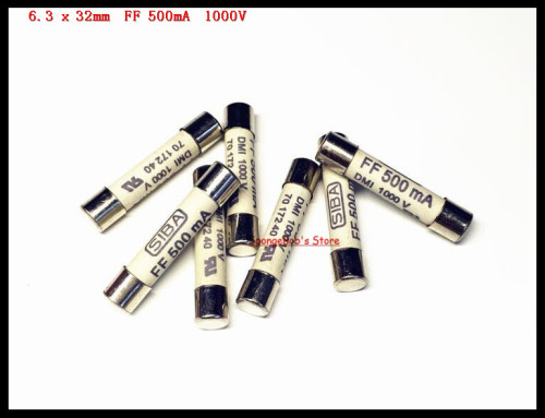 10-30pcs/Lot 6.3 x 32mm FF 500mA 1000V SIBA Ceramics Fuse DMI-Fuse 70 172 40