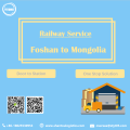 Spedizione ferroviaria da Foshan alla Mongolia