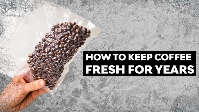 วิธีเก็บกาแฟสดมาหลายปี how to keep coffee fresh for years