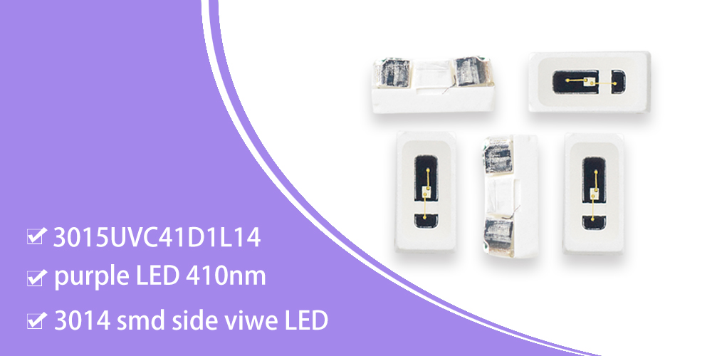 3015UVC41P1L14 410nm LED Emitters 3014 Side View LED 400nm LED UV LED Purple LED