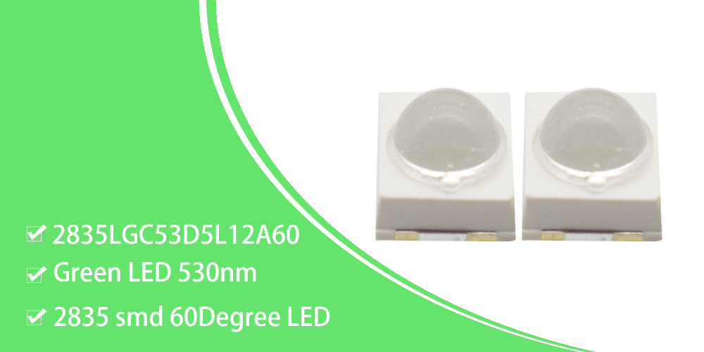 2835LGC53D5L12A60 Green LED 530nm Dome Lens SMD LED 60 Degree