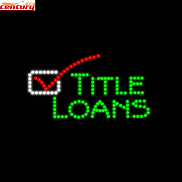 wholesale china factory price title loans animated led sign