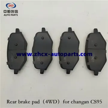 Rear brake pad(4WD) for changan CS95