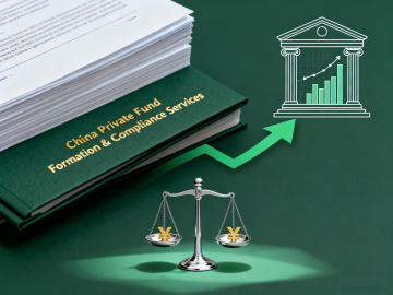 Chinese Private Fund Formation & Compliance Services (Based on Chinese Law)