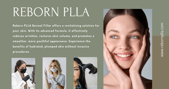 Embrace Natural Enhancement with Reborn PLLA Dermal Filler