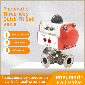 Pneumatic Three-Way Quick-Fit Ball Valve