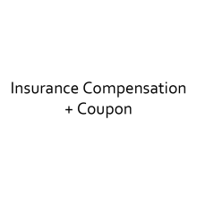 Insurance Compensation & Coupon Promotions