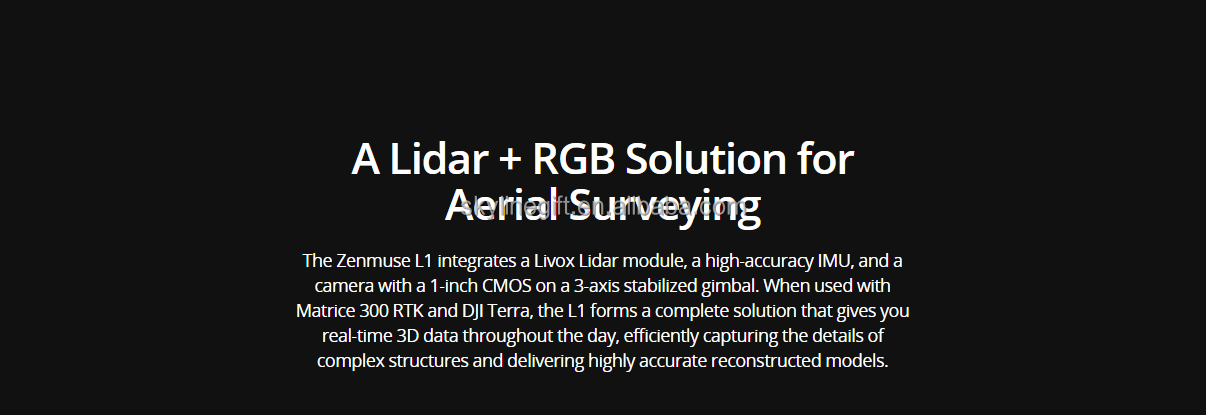 Zenmuse L1 20MP with Lidar module for M300RTK for Emergency Response/ Topographic Mapping /AEC and Surveying