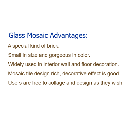 Glass Mosaic Advantages