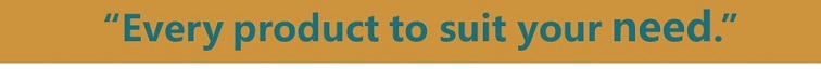 every product to suit your need every product to suit your need