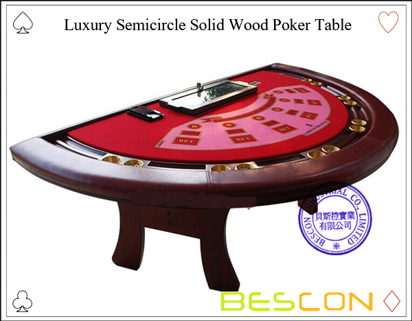 Luxus Halbkreis Massivholz Poker Tisch-2 Luxury Semicircle Solid Wood Poker Table-2
