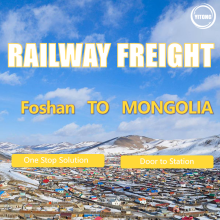 Rail Freight From Foshan To Mongolia