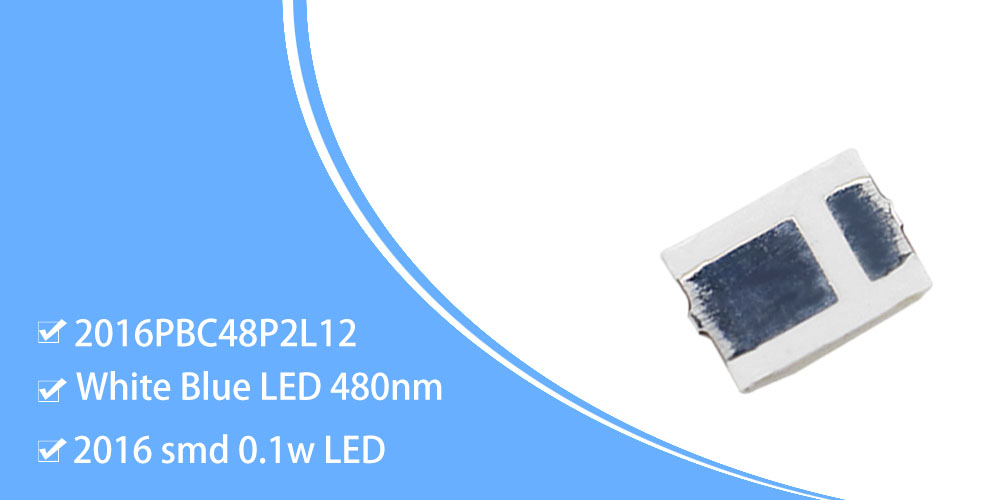 2016PBC48D2L12 Blue 480nm LED Emitter SMD 2016 LED 30mA