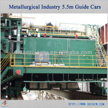 Metallurgical Industry 5.5m Guide Cars