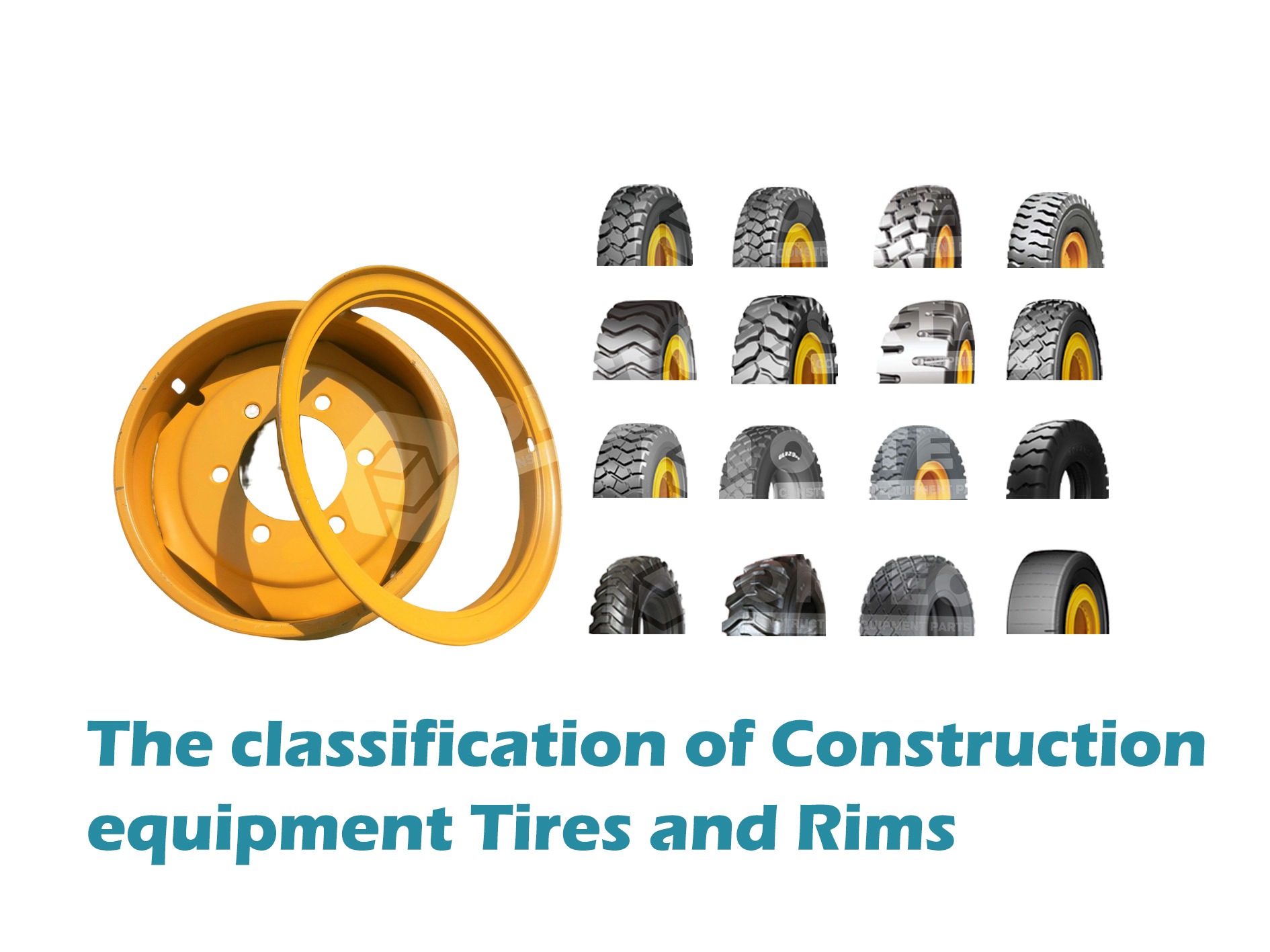 The Classification Of Construction Equipment Tires And Rims