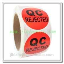 "QC REJECTED""INSPECTED""TESTED"Sticker Label,fluorescent color ,2" circle diameter ,500 labels/roll