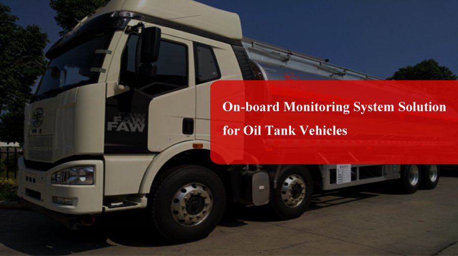 On-board Monitoring System Solution for Oil Tank Vehicles