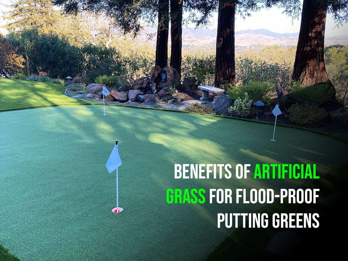 Benefits of Austin Artificial Grass for Flood Proof Putting Greens