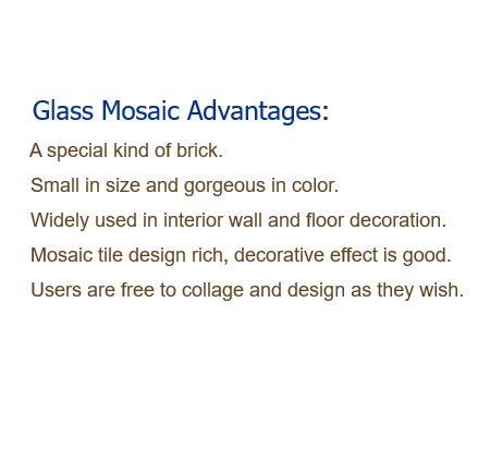 Glass Mosaic Advantages 