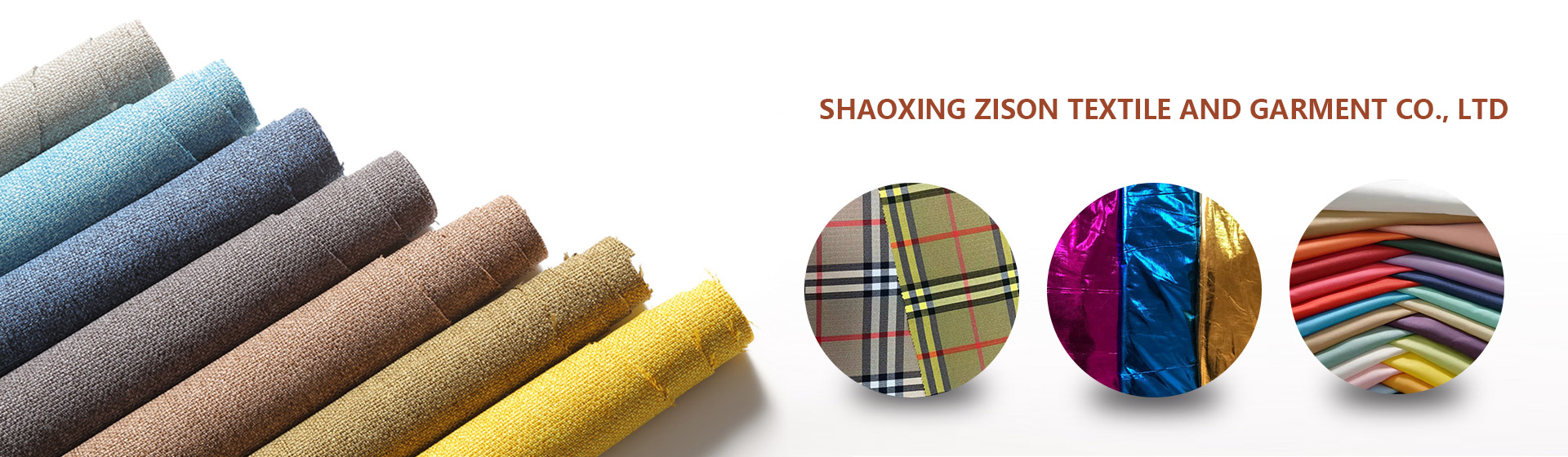 SHAOXING ZISON TEXTILE & GARMENT CO.,LTD.