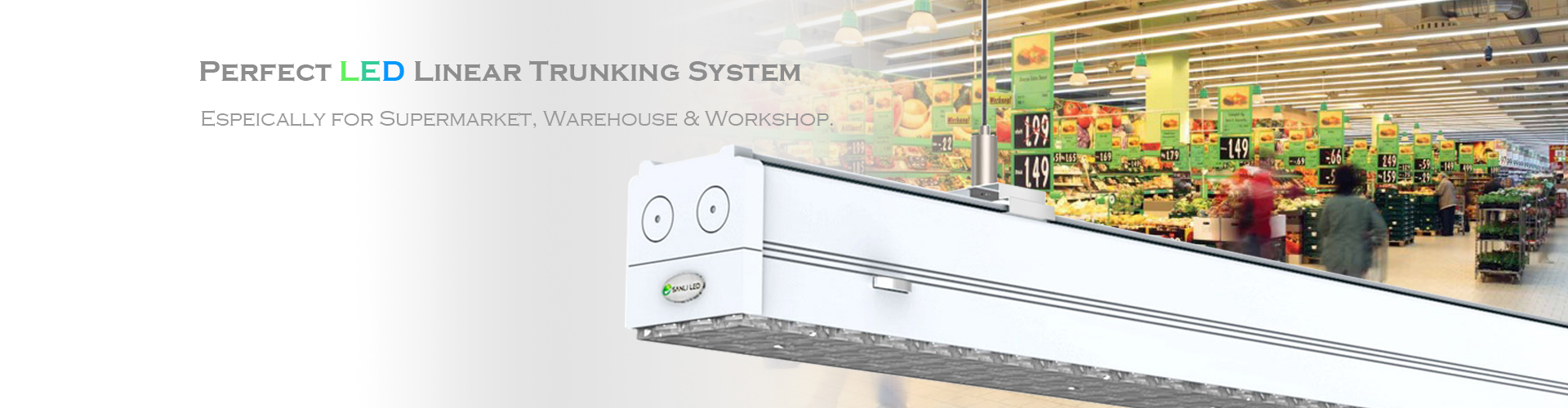 Perfect LED Linear Trunking System for Supermarkets,Warehouse, Workshop Perfect LED Linear Trunking System for Supermarkets,Warehouse, Workshop