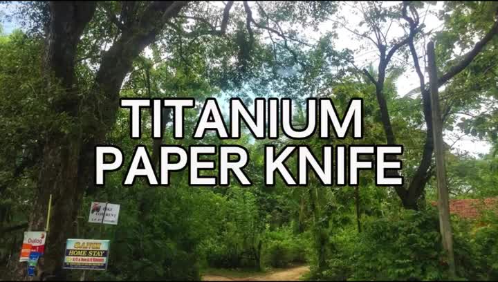 Titanium paper knife