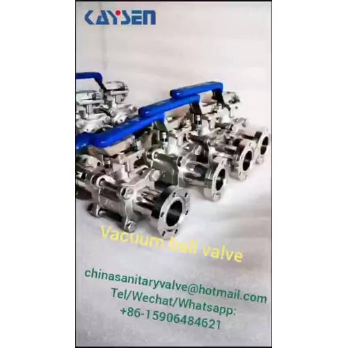 KAYSEN CHINA VACUUM BALL VALVE CF FLANGE CONNECTION MANUFACTURERS.mp4