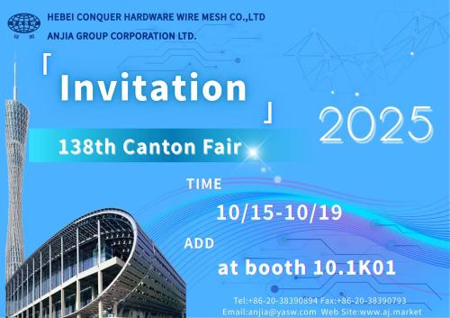 Hebei Conquer Hardware (gruppo Anjia) per esibire mesh in metallo e scherma alla 138a fiera del cantone 2025 - Booth 10.1k01
