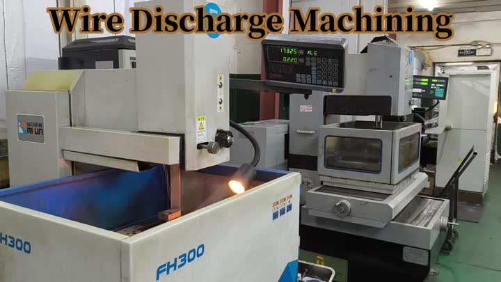 Wire Discharge Machining