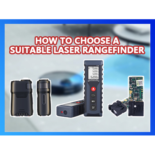 How to Choose A Suitable Laser Rangefinder?