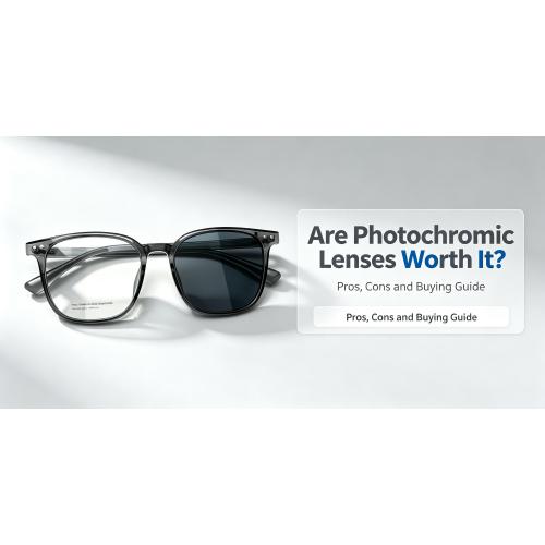 Are Photochromic Lenses Worth It? Pros, Cons, and Everything You Need to Know