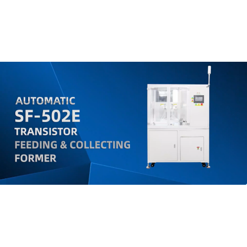 SF-502E Transistor Feeding Collecting Forming