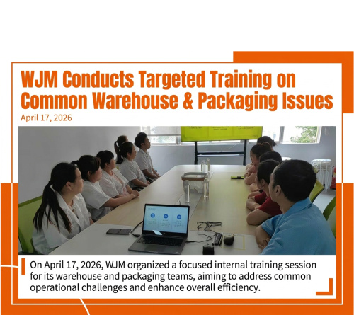 WJM Warehouse & Packaging Team Training on Common Operational Issues | April 2026